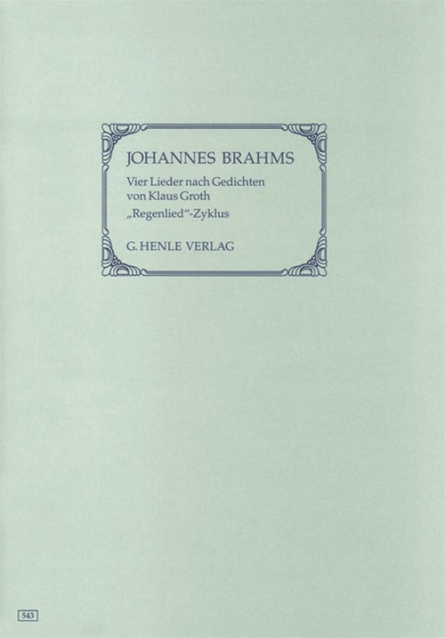 Four Songs with Lyrics by Klaus Groth (Regenlied-Zyklus) op. 59, early versions from Lieder und Gesänge (First Edition) = Vier Lieder nach Gedichten von Klaus Groth [Regenlied-Zyklus] op. 59, Frühfass. 9790201805436