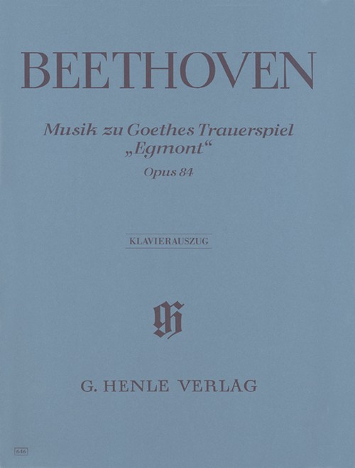 Music to J.W. v. Goethe's Tragedy Egmont op. 84 = Musik zu J.W. v. Goethes Trauerspiel Egmont op. 84. 9790201806464