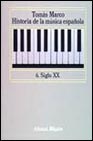 Historia de la música española, 6: siglo XX