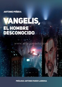 Vangelis. El hombre desconocido. 9788494785511