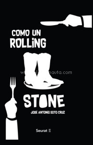 Como un Rolling Stone. 9788494649400