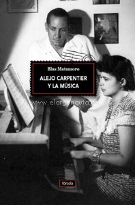 Alejo Carpentier y la música. 9788416247622