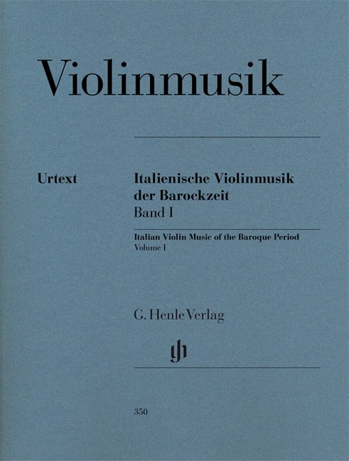 Italian Violin Music of the Baroque Era Band 1 = Italienische Violinmusik der Barockzeit Band 1