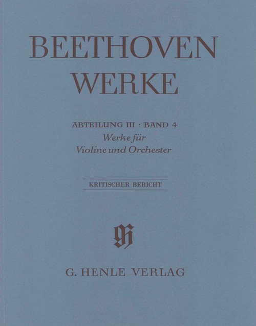 Works for Violin and Orchestra, critical commentary = Werke für Violine und Orchester, Kritischer Bericht