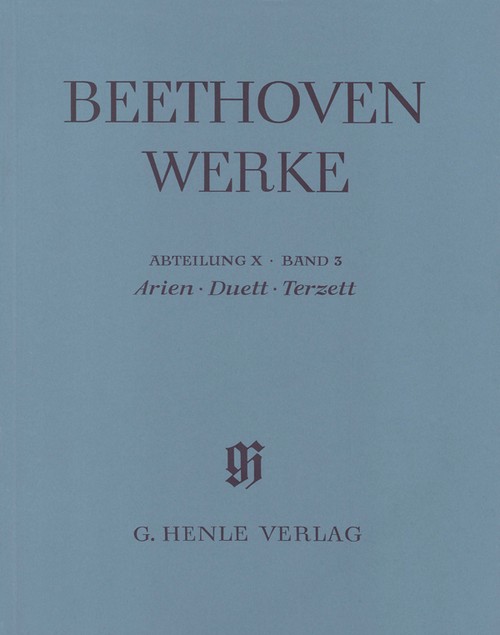 Arias, Duet, Trio, score and critical commentary = Arien, Duett, Terzett, Partitur und Kritischer Bericht