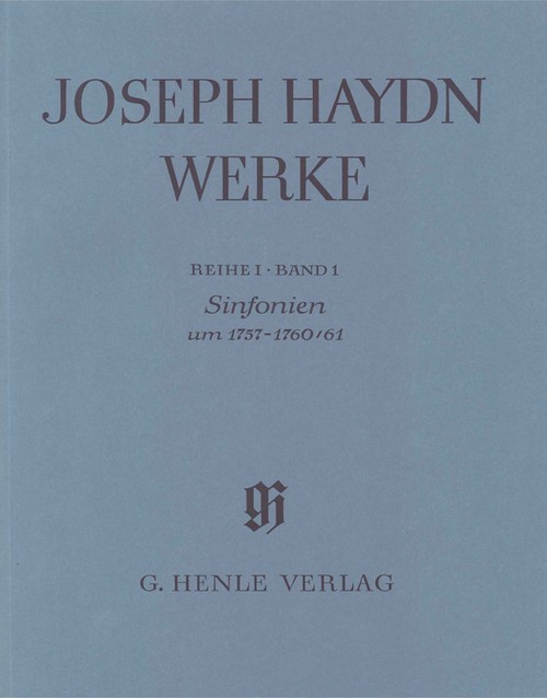 Sinfonias about 1757-1760/61, score and critical commentary = Sinfonien um 1757-1760/61, Partitur und Kritischer Bericht