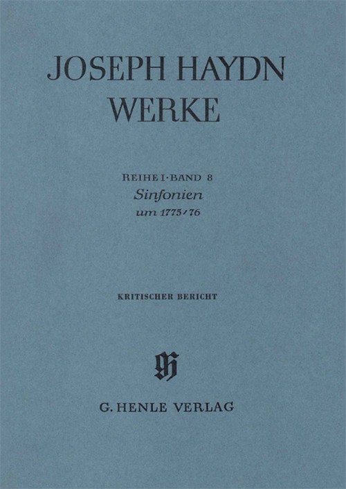 Sinfonias about 1775/76, Serie 1/8, critical commentary = Sinfonien um 1775/76, Serie 1/8, Kritischer Bericht
