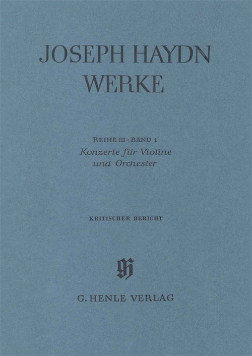 Concertos for Violin and Orchestra, critical commentary = Konzerte für Violine und Orchester, Kritischer Bericht