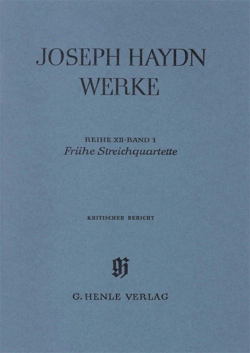 Early String Quartets, Serie 12/1, critical commentary = Frühe Streichquartette, Serie 12/1, Kritischer Bericht