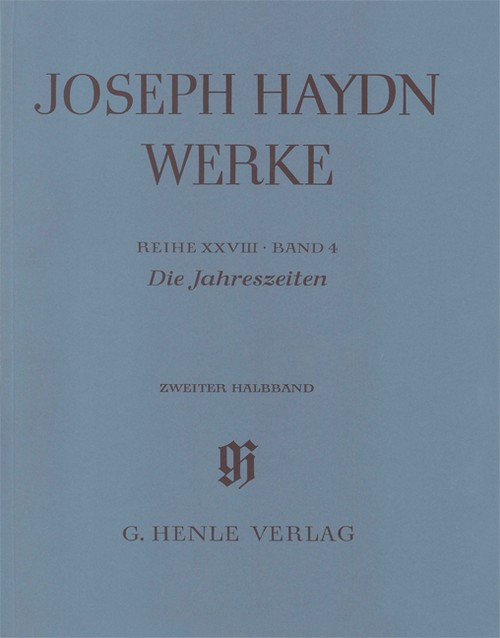 The Seasons Hob. XXI:3, score and critical commentary = Die Jahreszeiten Hob. XXI:3, Partitur und Kritischer Bericht
