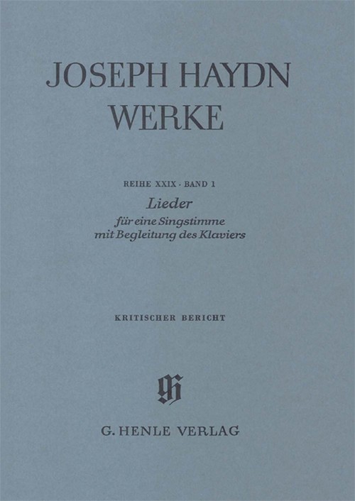 Songs for one voice with accompaniment of a Piano, critical commentary = Lieder für eine Singstimme mit Begleitung des Klaviers, Kritischer Bericht