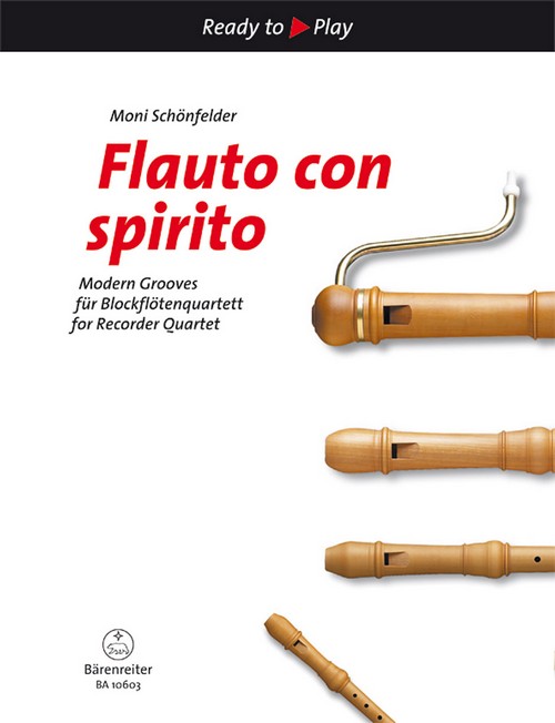 Flauto con spirito, Modern Grooves for Recorder Quartet, score and parts