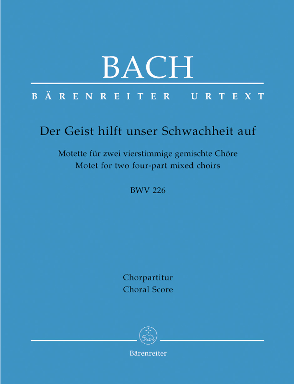 Der Geist hilft unser Schwachheit auf BWV 226, Doppelchörige Motette, choral score