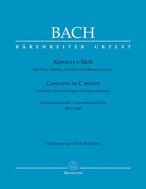 Concerto in C minor, for Oboe, Violin, Strings and Basso continuo, score and parts = Konzert c-Moll, für Oboe, Violine, Streicher und Basso continuo, Partitur und Stimmen. 9790006465798