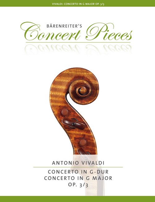 Concerto G-Dur for violin and string orchestra op. 3/3 = Concerto G-Dur für Violine und Streichorchester op. 3/3. 9790006541072