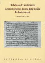 El italiano del melodrama, estudio lingüístico-musical de la trilogía da Ponte-Mozart