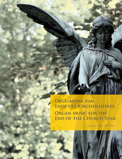 Organ Music for the End of the Church Year = Orgelmusik zum Ende des Kirchenjahres