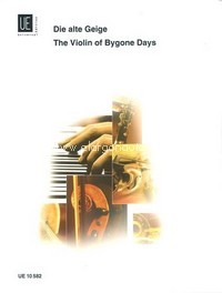 Violin of Bygone Days, 20 Easy Original Compositions, violin and piano. 9783702426828