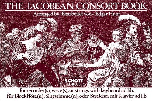 The Jacobean Consort Book, Ayres by the Lutenists, descant recorder (tenor), piano ad lib., performance score. 9790220100475