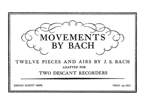 Movements by Bach, 12 Pieces and Carols, 1 or 2 descant recorders