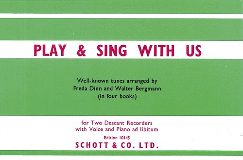 Play and sing with us Vol. 1, Well-known tunes, medium voices, 1 or 2 descant recorders; piano ad lib., performance score