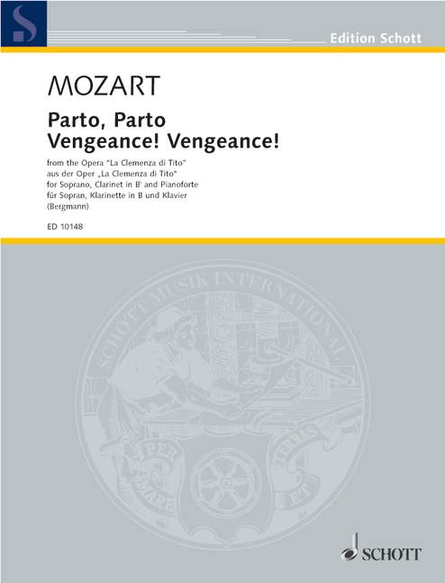 Parto, parto - Vengeance, Aria from La Clemenza di Tito, soprano, clarinet (B) and piano, performance score