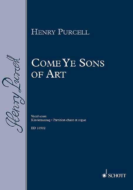 Come Ye Sons Of Art, Ode for the Birthday of Queen Mary, 1694, mixed choir (SATB), soloists (SAAB) and orchestra. Vocal Score