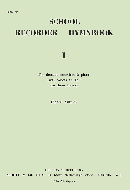 School Recorder Hymnbook Vol. 1, in three books, 2 descant recorders and piano (with voice ad lib.). 9790220102172