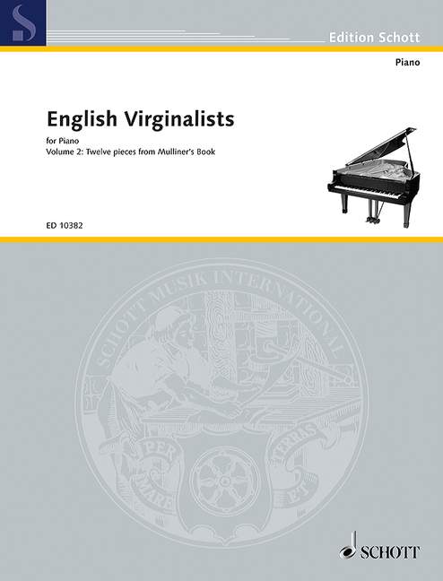 English Virginalists Vol. 2, Twelve Pieces from Mulliner's Book, piano