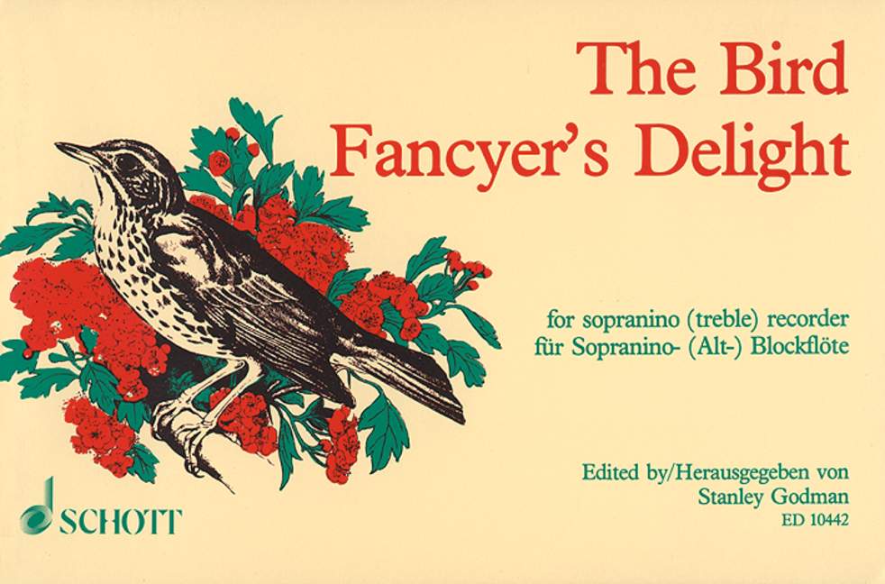 The Bird Fancyer's Delight, Directions Concerning after Teaching of all Sorts of Song-Birds, sopranoino- or treble recorder