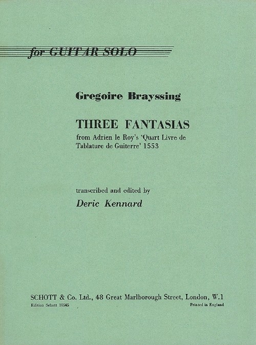 Three Fantasias, from Adrien le Roy's Quart livre de tabulature de Guiterre, guitar. 9790220103087