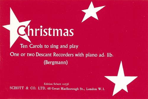 Christmas, 10 Carols to sing and play, 1 or 2 recorders; piano ad lib., score and parts