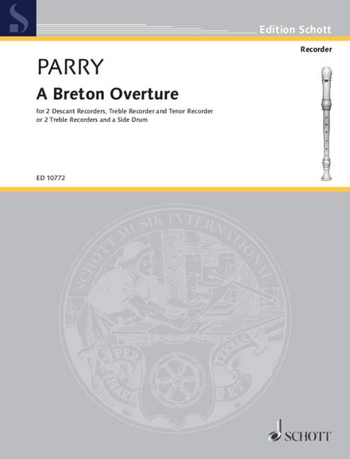 A Breton Overture, recorders (SSAT/SSAA) and side/snare drum, score and parts