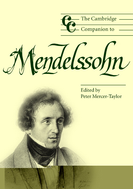 The Cambridge Companion to Mendelssohn. 9780521533423