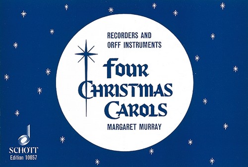 4 Christmas Carols, recorders with choir (Mez) and Orff-instruments, score for voice and/or instruments