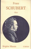 Franz Schubert: Biografía y obra. 9788470563555