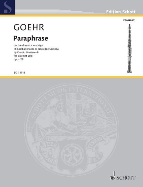 Paraphrase on the Dramatic Madrigal Il Clorinda by Cl. Monteverdi op. 28, Combattimento di Tancredi e Clorinda, clarinet. 9790220108037