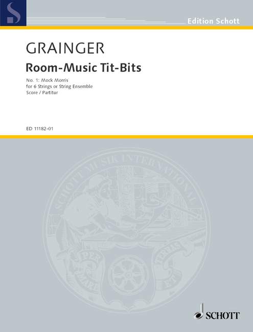 Room-Music Tit-Bits, No. 1 Mock Morris, 6 strings or string ensemble, score. 9790220108617