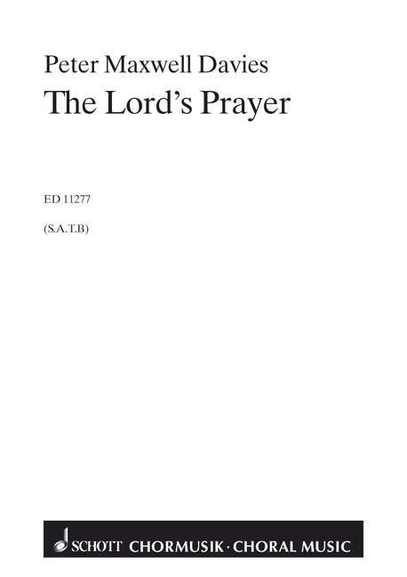 The Lord's Prayer op. 21, Our Father, which are in heaven, mixed choir (SATB), choral score