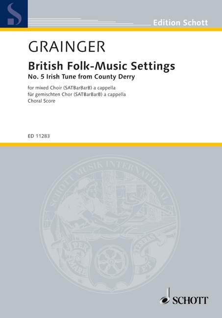 British Folk-Music Settings, No. 5 Irish Tune from County Derry, mixed choir (SATBarBarB), choral score