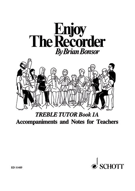 Enjoy the Recorder Vol. 1, Eine umfassende Schule für Gruppen-, Einzel- und Selbstunterricht, treble recorder and piano, teacher's book