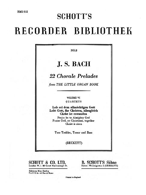 22 Chorale Preludes Vol. 6, from the Little Organ Book, 4 recorders (AATB), performance score