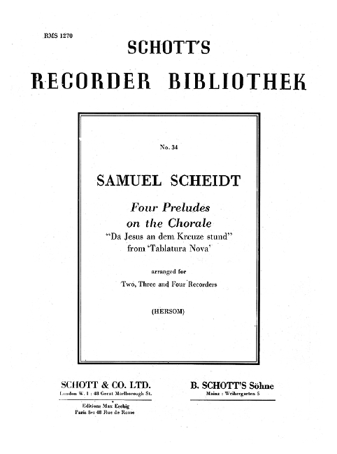 Four Preludes, on the Chorale Da Jesus an dem Kreuze stund (Tablatura Nova), 2-4 recorders (SA/SAB/SATB), performance score