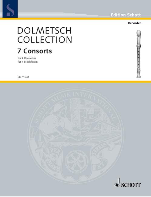 7 Consorts, from the Dolmetsch Collection, 4 recorders (SATB/SiAAB/SAAB/SSAB/SSTB/SSTT), performance score. 9790220111266