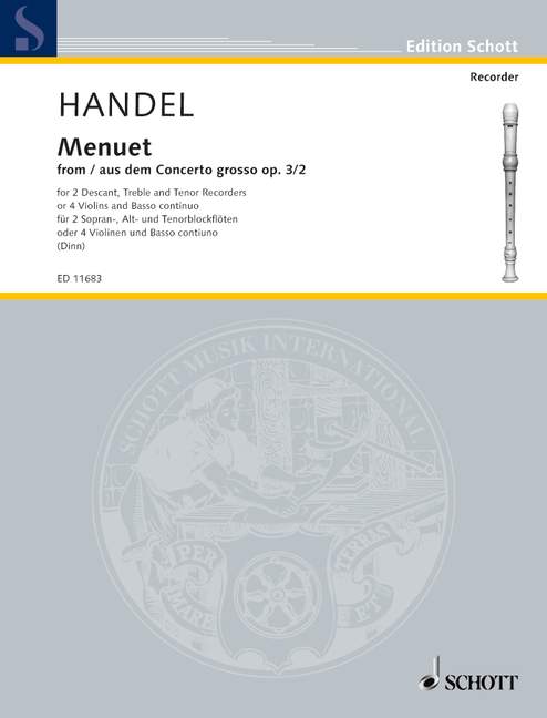 Menuet, from the Concerto grosso op. 3/2, 4 recorders (SSAT) or 4 violins and basso continuo (bass recorder or cello), score and parts. 9790220132353