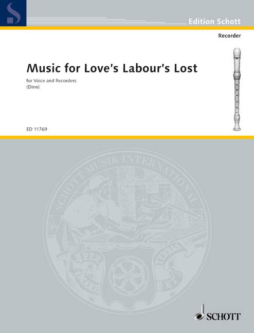 Music for Love's Labour's Lost, medium voice and recorders (SATB), score for voice and/or instruments. 9790220126895