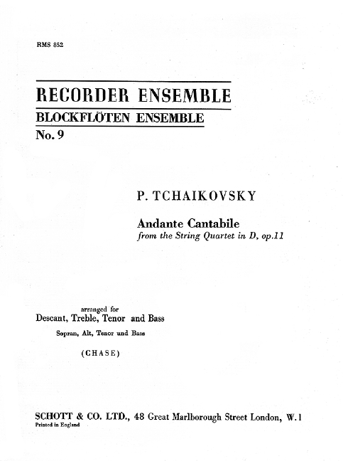 Andante Cantabile op. 11, from the String Quartet in D, 4 recorders (SATB), performance score