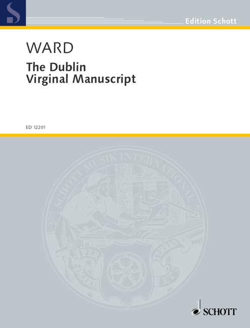 The Dublin Virginal Manuscript, harpsichord. 9780901938947