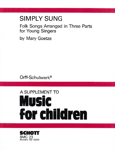 Simply Sung, Folk Songs Arranged in Three Parts for Young Singers, 3 voices, score