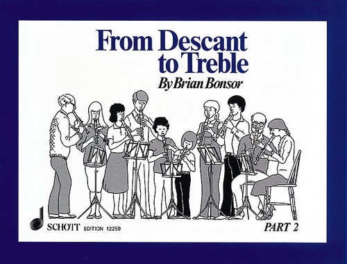 From Descant to Treble Vol. 2, treble recorder. 9780946535026